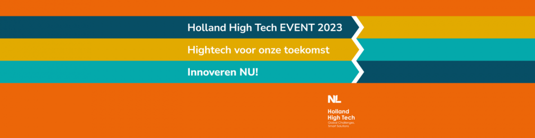Terugblik Holland High Tech EVENT 2023