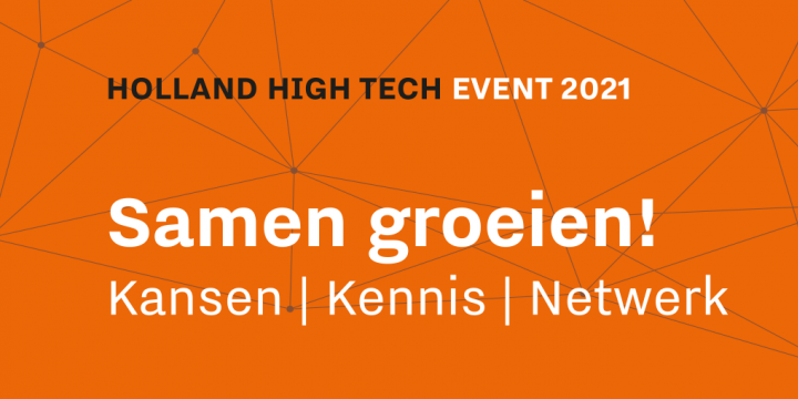 Review and presentations Holland High Tech Event 2021